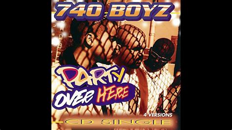 740 Boyz Party Over Here 740 Boyz - Party Over Here (1996, Vinyl) | Discogs
